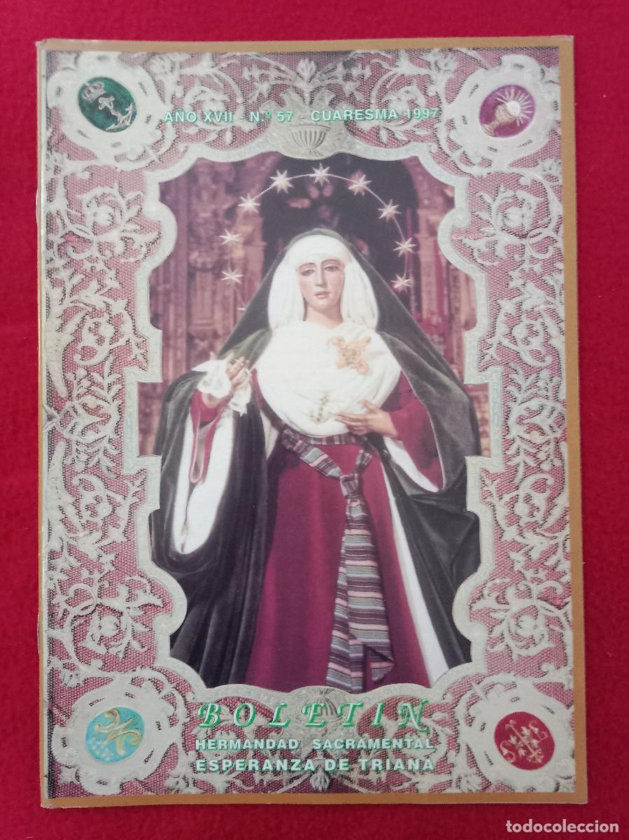 Libros de segunda mano: Bolet&iacute;n - Hermandad de la Esperanza de Triana - N&ordm;. 57 - A&ntilde;o XVII - Cuaresma, 1997