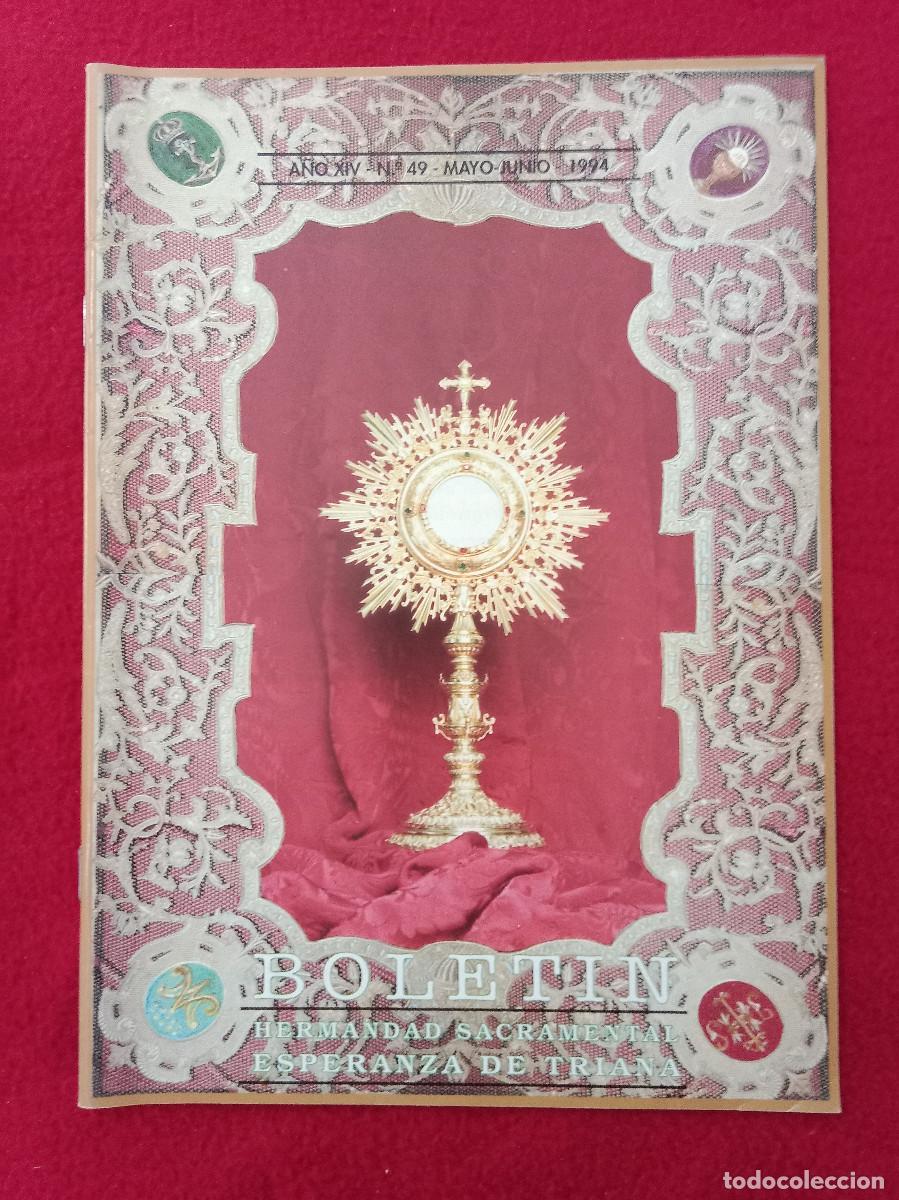 Libros de segunda mano: Bolet&iacute;n - Hermandad de la Esperanza de Triana - N&ordm;. 49 - A&ntilde;o XIV - Mayo y Junio, 1994