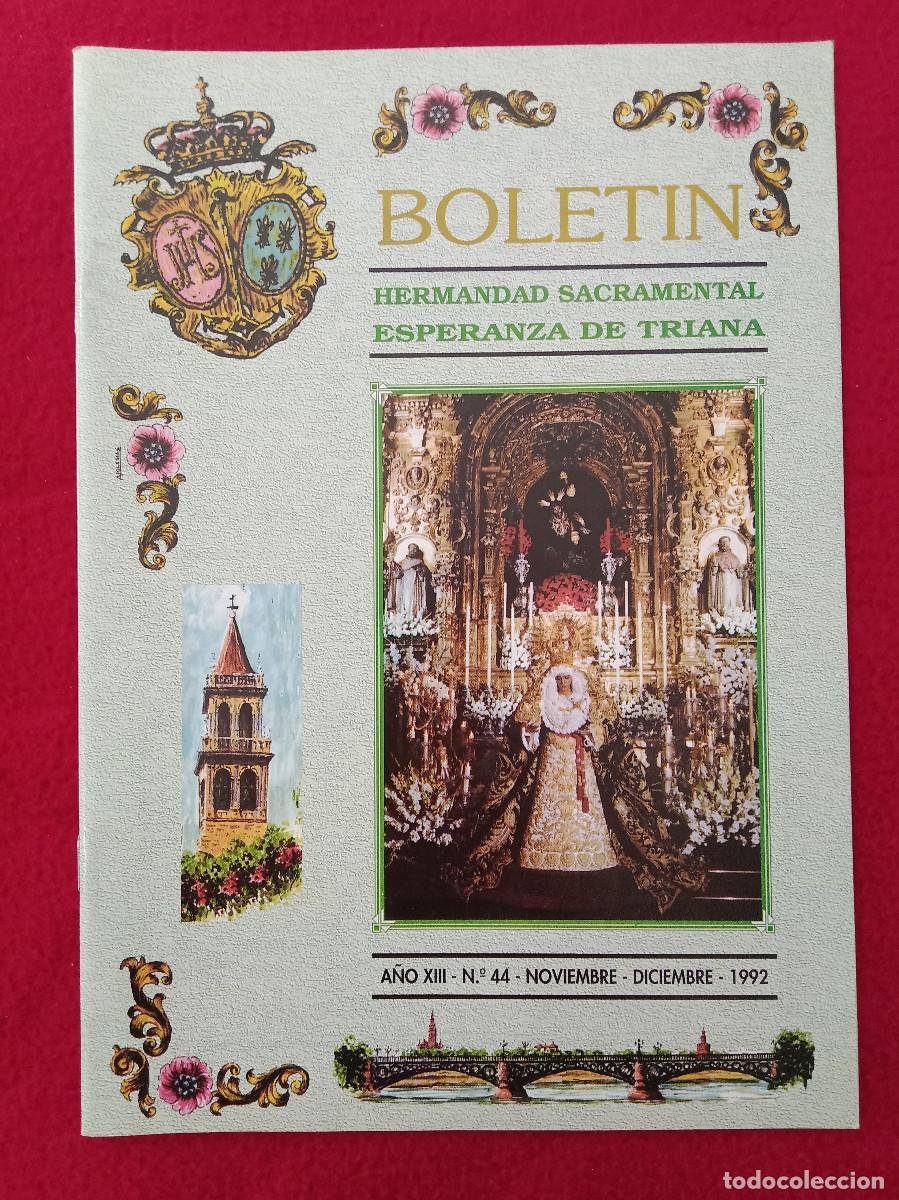 Libros de segunda mano: Bolet&iacute;n - Hermandad de la Esperanza de Triana - N&ordm;. 44 - A&ntilde;o XIII - Noviembre y Diciembre, 1992