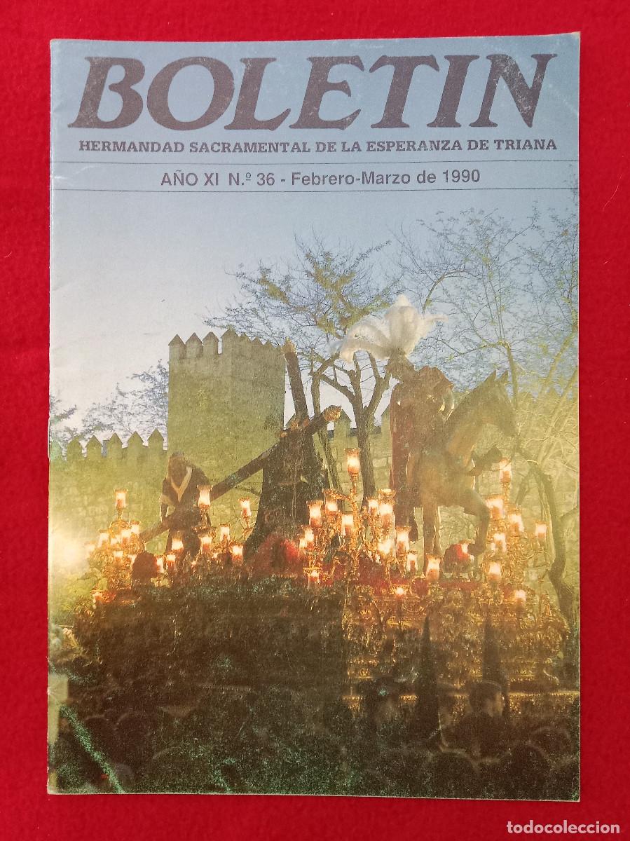Libros de segunda mano: Bolet&iacute;n - Hermandad de la Esperanza de Triana - N&ordm;. 36 - A&ntilde;o XI - Febrero, Marzo 1990
