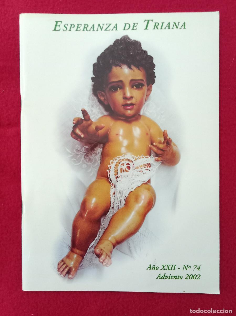 Libros de segunda mano: Bolet&iacute;n - Hermandad de la Esperanza de Triana - N&ordm;. 74 - A&ntilde;o XXII - Adviento 2002