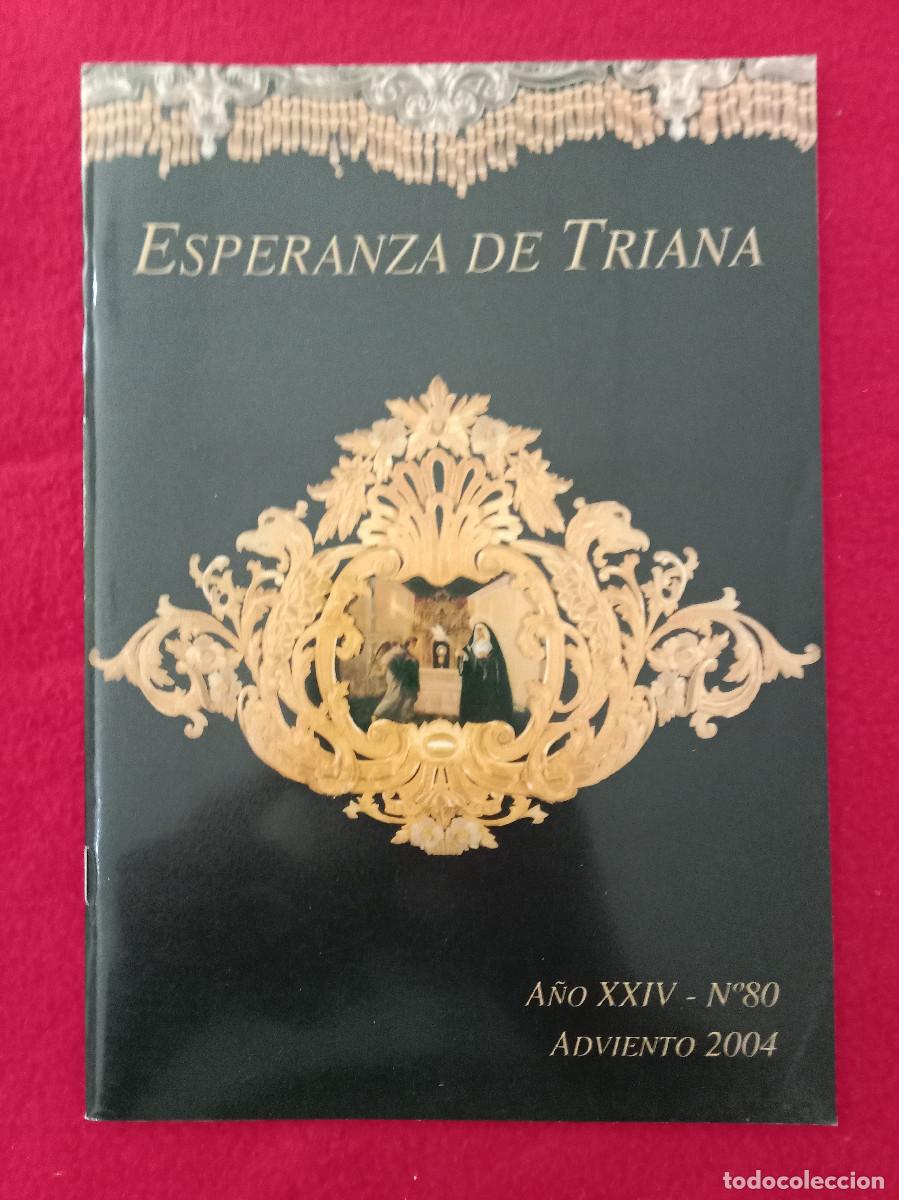 Libros de segunda mano: Bolet&iacute;n - Hermandad de la Esperanza de Triana - N&ordm;. 80 - A&ntilde;o XXIV - Adviento 2004