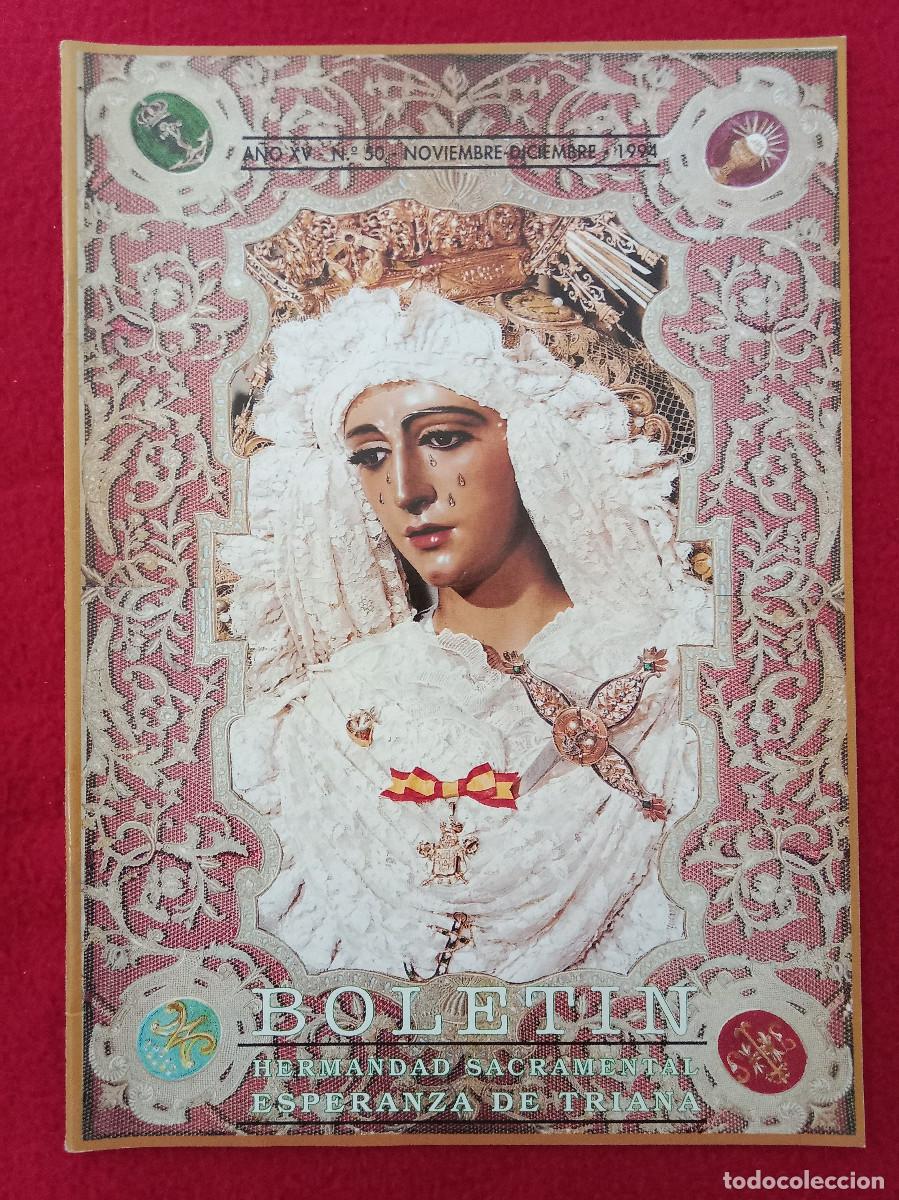 Libros de segunda mano: Bolet&iacute;n - Hermandad de la Esperanza de Triana - N&ordm;. 50 - A&ntilde;o XV - Noviembre y Diciembre 1994