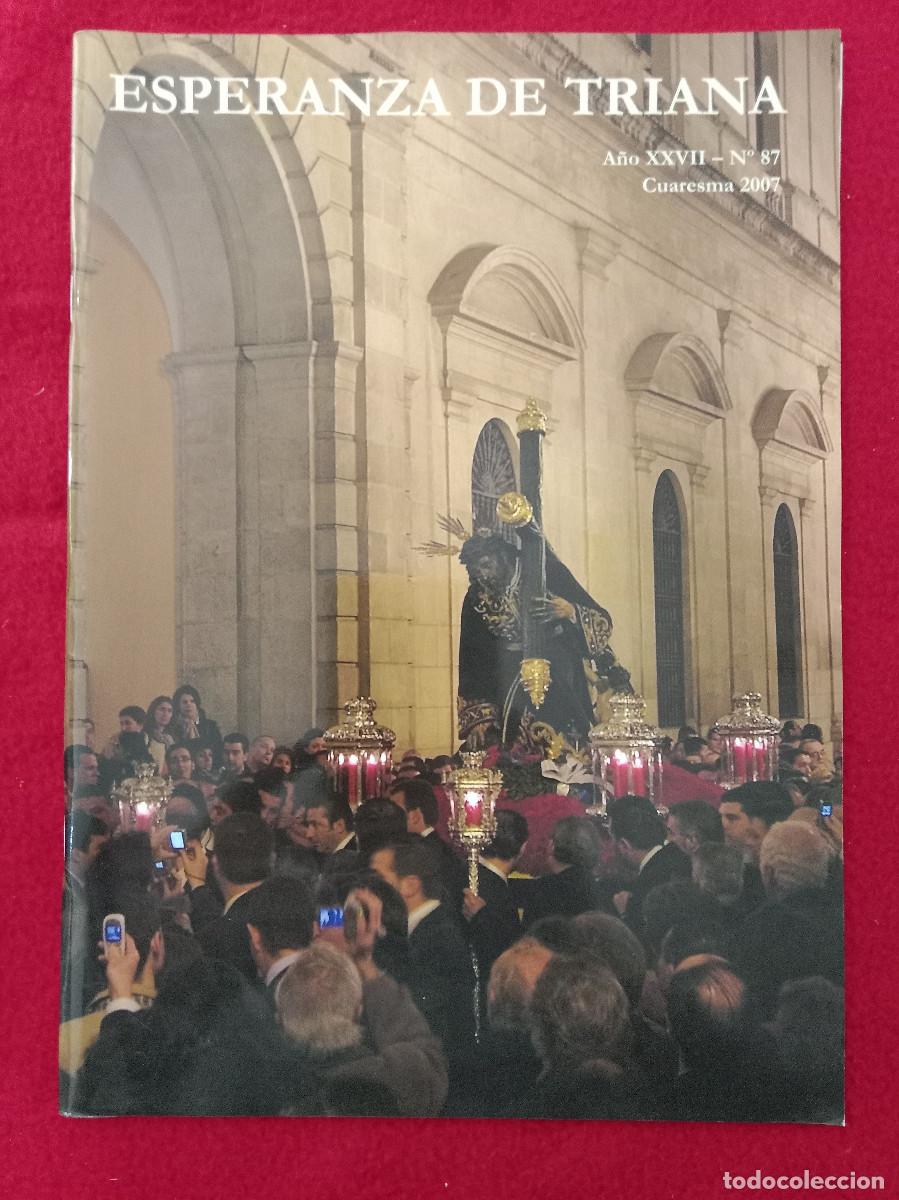 Libros de segunda mano: Bolet&iacute;n - Hermandad de la Esperanza de Triana - N&ordm;. 87 - A&ntilde;o XXVII - Cuaresma 2007