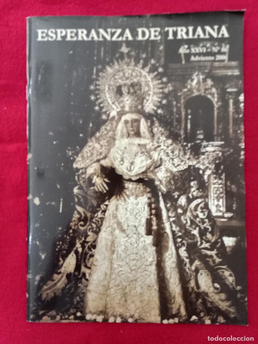 Libros de segunda mano: Bolet&iacute;n - Hermandad de la Esperanza de Triana - N&ordm;. 86 - A&ntilde;o XXVI - Adviento 2006