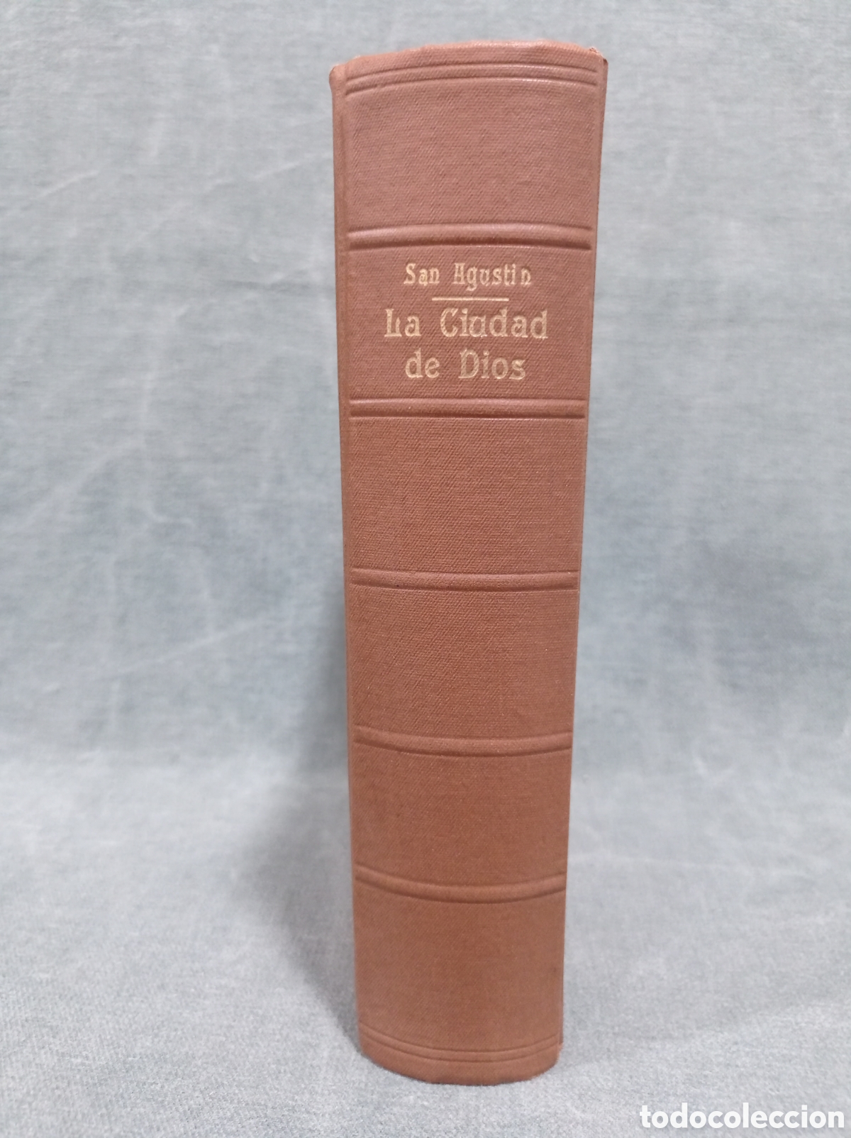 Libros de segunda mano: LA CIUDAD DE DIOS - SAN AGUST&Iacute;N - APOSTOLADO DE LA PRENSA - 1944