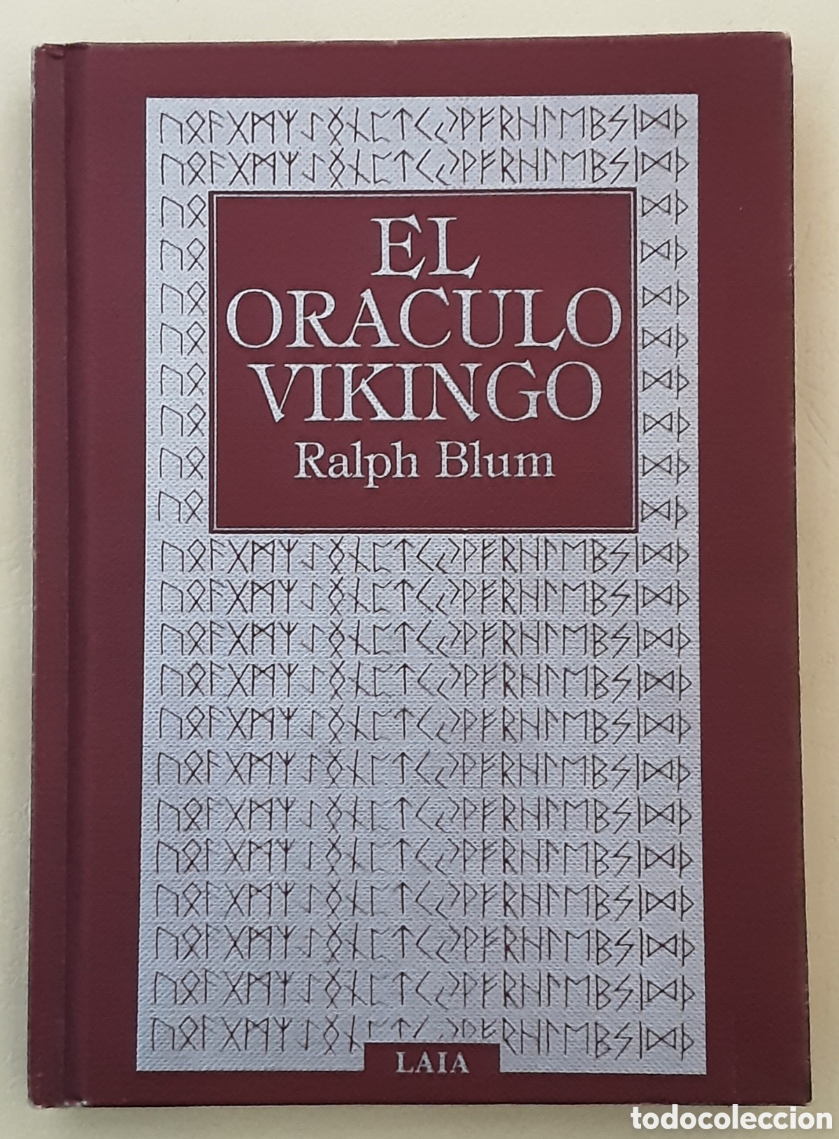 Libros de segunda mano: EL OR&Aacute;CULO VIKINGO. Ralph Blum. Laia, 1989 (S&oacute;lo el libro)