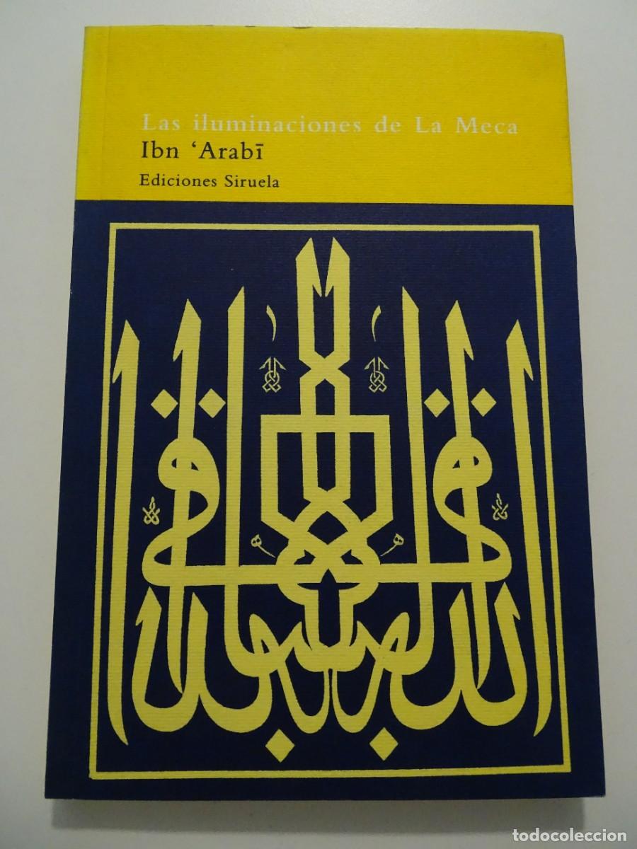 Libros de segunda mano: Siruela, El &Aacute;rbol del Para&iacute;so, n&ordm; 5. Ibn 'Arabi: Las iluminaciones de La meca.