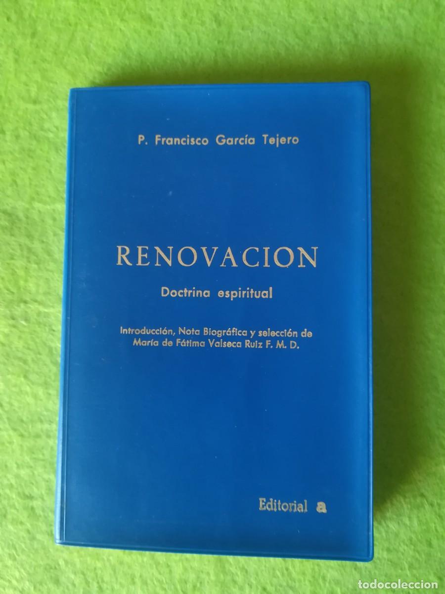 Libros de segunda mano: Renovacion doctrina espiritual Francisco Garcia Tejero editorial a 1975