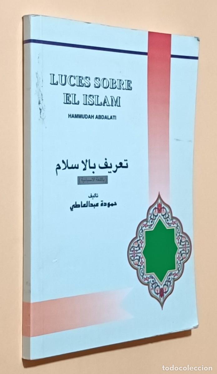 Libros de segunda mano: LUCES SOBRE EL ISLAM - HAMMUDAH ABDALATI