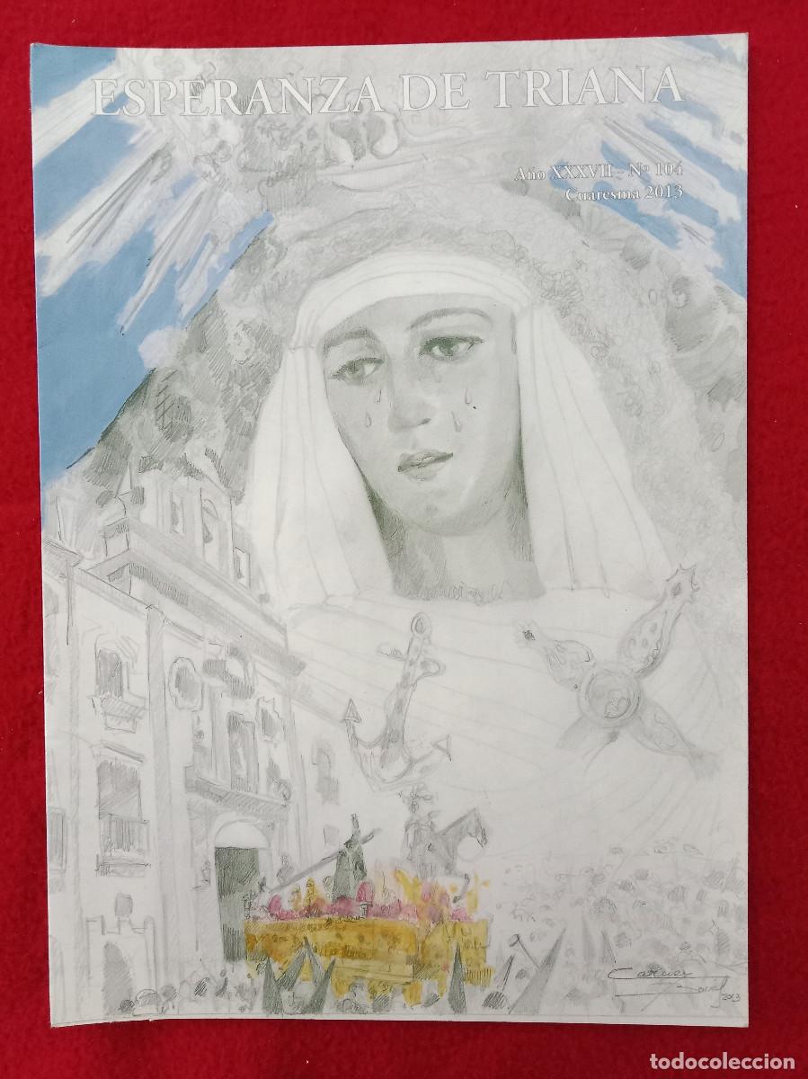 Libros de segunda mano: Bolet&iacute;n - Esperanza de Triana - A&ntilde;o XXXVII - N&ordm;. 104 - Cuaresma 2013
