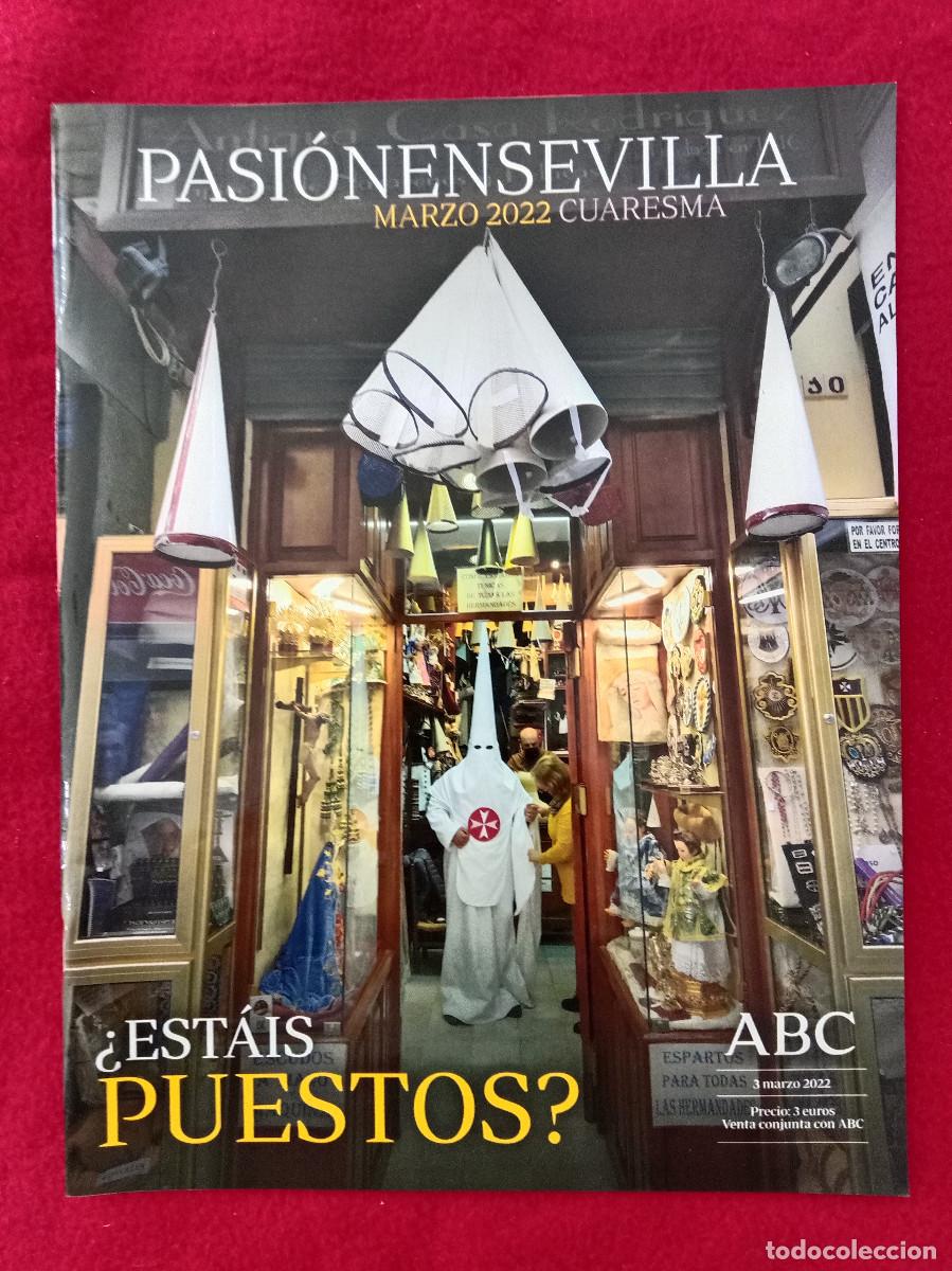 Libros de segunda mano: Revista - Pasi&oacute;n en Sevilla - &iquest;Est&aacute;is Puestos? - Marzo 2022 Cuaresma