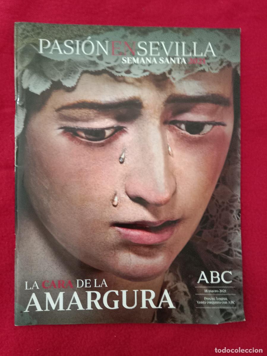 Libros de segunda mano: Revista - Pasi&oacute;n en Sevilla - La Cara de la Amargura - Semana Santa 2021