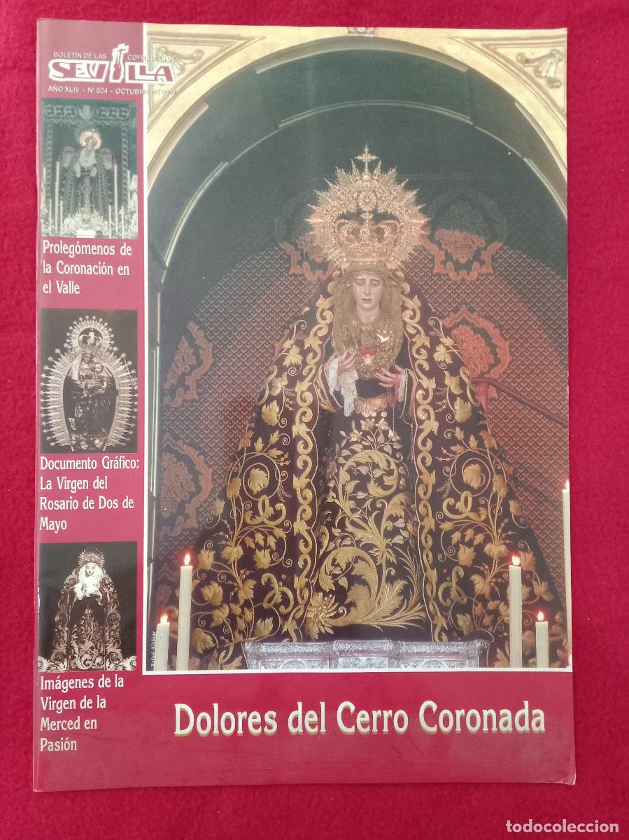 Libros de segunda mano: Bolet&iacute;n de las Cofrad&iacute;as de Sevilla - Dolores del Cerro Coronada - A&ntilde;o. XLIV - N&ordm;. 524 - Oct. 2002