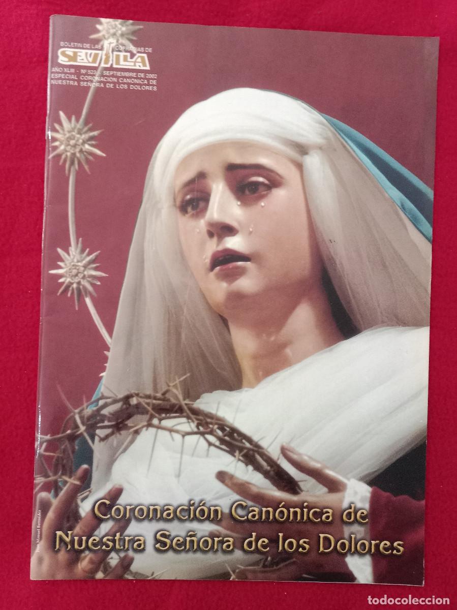 Libros de segunda mano: Bolet&iacute;n de las Cofrad&iacute;as de Sevilla - Dolores del Cerro Coronada - A&ntilde;o. XLIII - N&ordm;. 523 - Oct. 2002