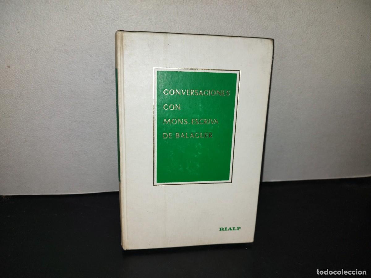 Libros de segunda mano: 197- Conversaciones Con Mons. Escriv&aacute; De Balaguer. Ediciones Rialp, Mexicana, S. A. - M&eacute;xico 1968