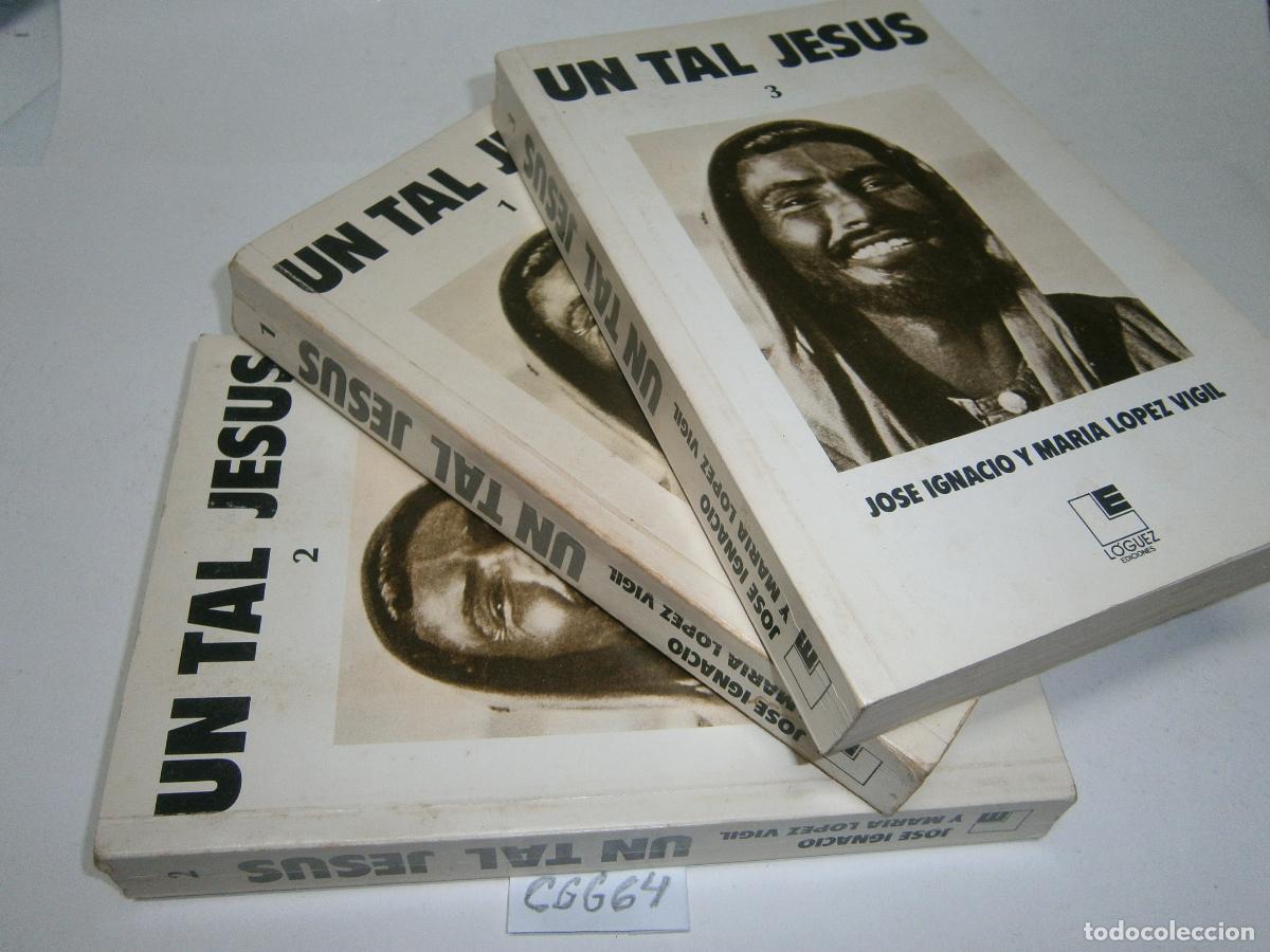 Libros de segunda mano: UN TAL JESUS - TRES TOMOS