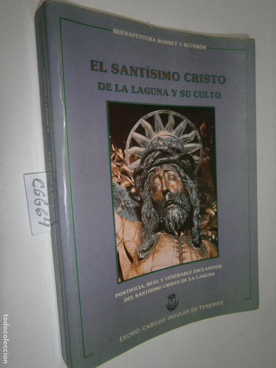 Libros de segunda mano: EL SANTISIMO CRISTO DE LA LAGUNA Y SU CULTO