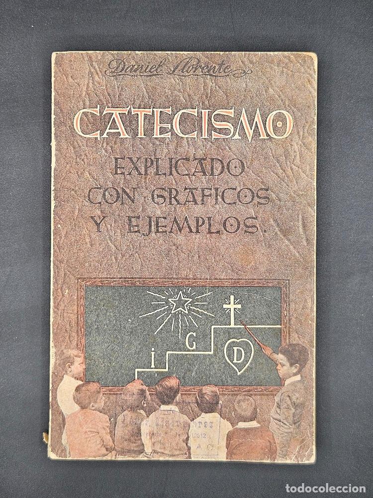 Second hand books: Catecismo explicado con gr&aacute;ficos ejemplos