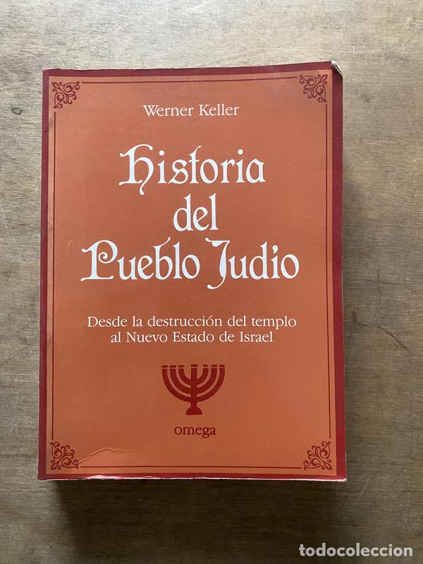 Libros de segunda mano: Historia del Pueblo Judio - Keller Werner