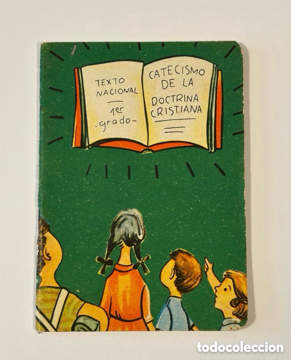 Libros de segunda mano: CATECISMO DE LA DOCTRINA CRISTIANA. 1965. PRIMER GRADO. TEXTO NACIONAL