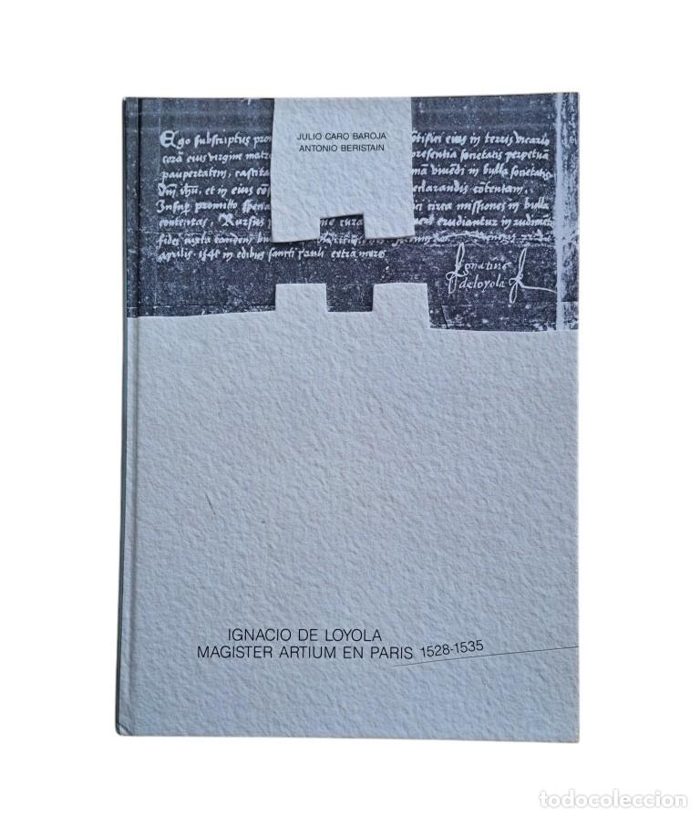 Gebrauchte B&uuml;cher: VV.AA.- IGNACIO DE LOYOLA, MAGISTER ARTIUM EN PAR&Iacute;S 1528-1535