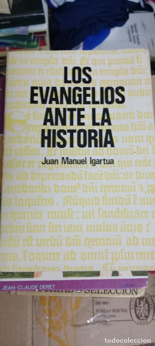 Libros de segunda mano: LOS EVANGELIOS ANTE LA HISTORIA - JUAN MANUEL IGARTUA - EDICIONES ACERVO LIBRO M-COL