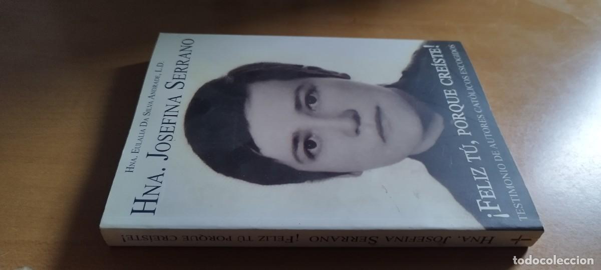 Libros de segunda mano: HNA JOSEFINA SERRANO / EULALIA DA SILVA ANDRADE / CMA 07 / UNION LUMEN DEI /