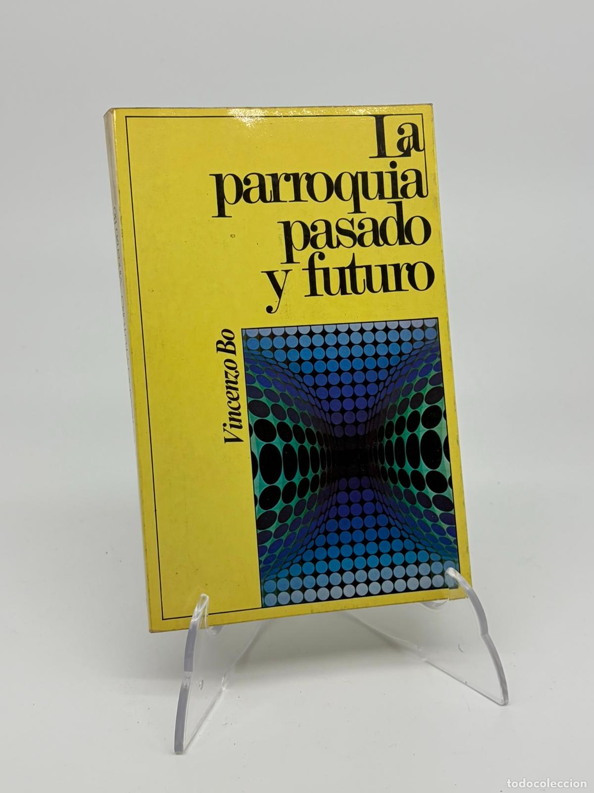 Libros de segunda mano: LA PARROQUIA PASADO Y FUTURO - VINCENZO BO - PAULINAS /