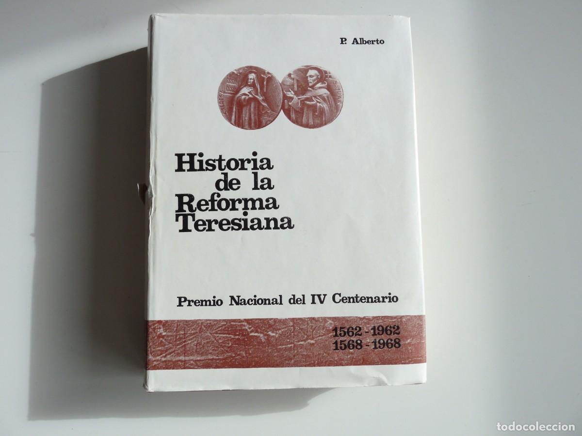 Libros de segunda mano: Historia de la Reforma Teresiana P. Alberto