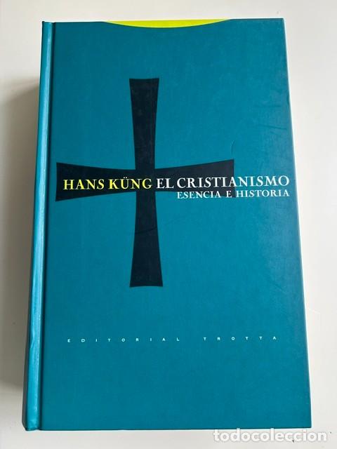 Libros de segunda mano: El Cristianismo. Esencia e historia -Hans K&uuml;ng-