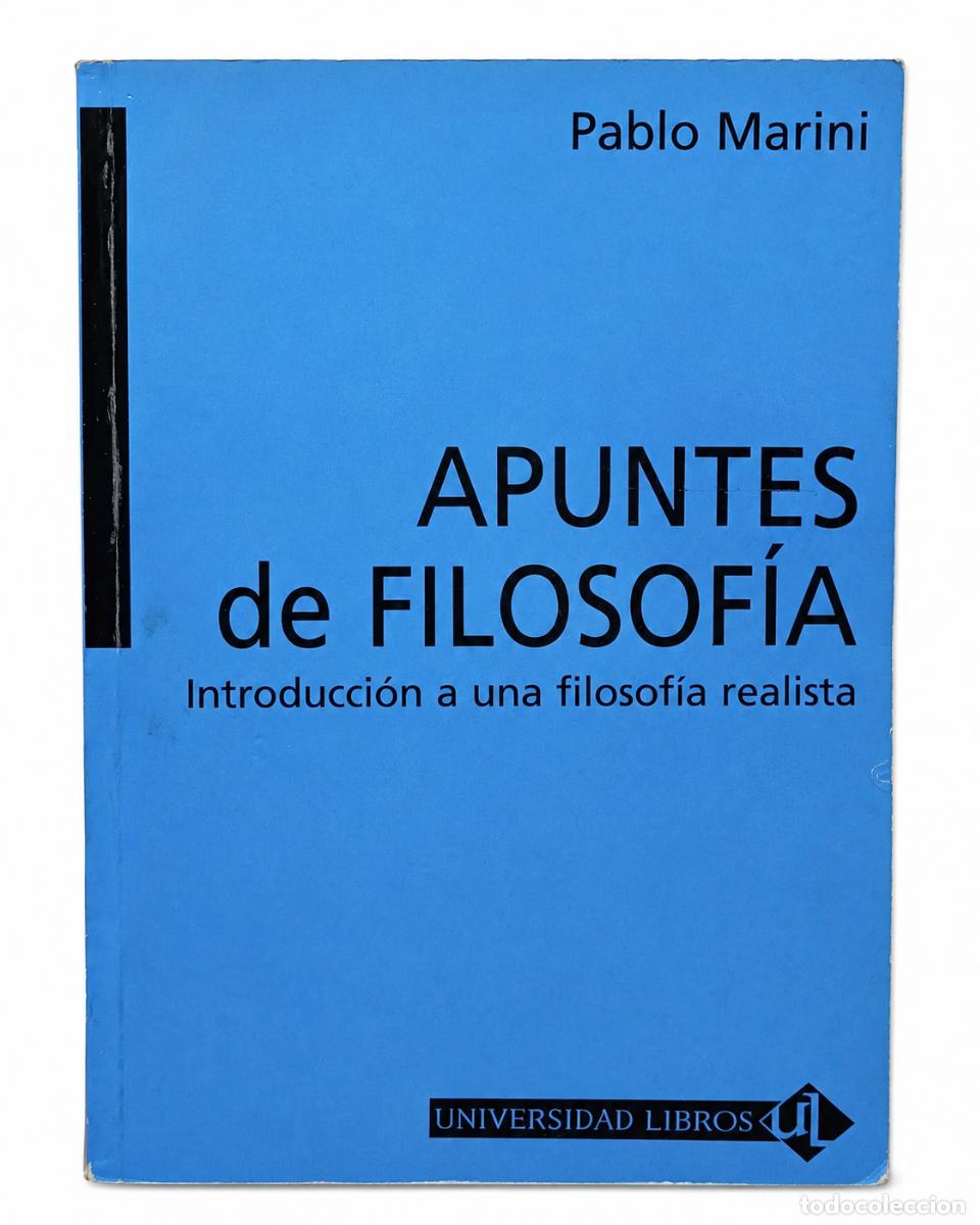 Libros de segunda mano: PABLO MARINI &ndash; APUNTES DE FILOSOF&Iacute;A. VOLUMEN II: L&Oacute;GICA, GNOSEOLOG&Iacute;A Y METAF&Iacute;SICA &ndash; LM