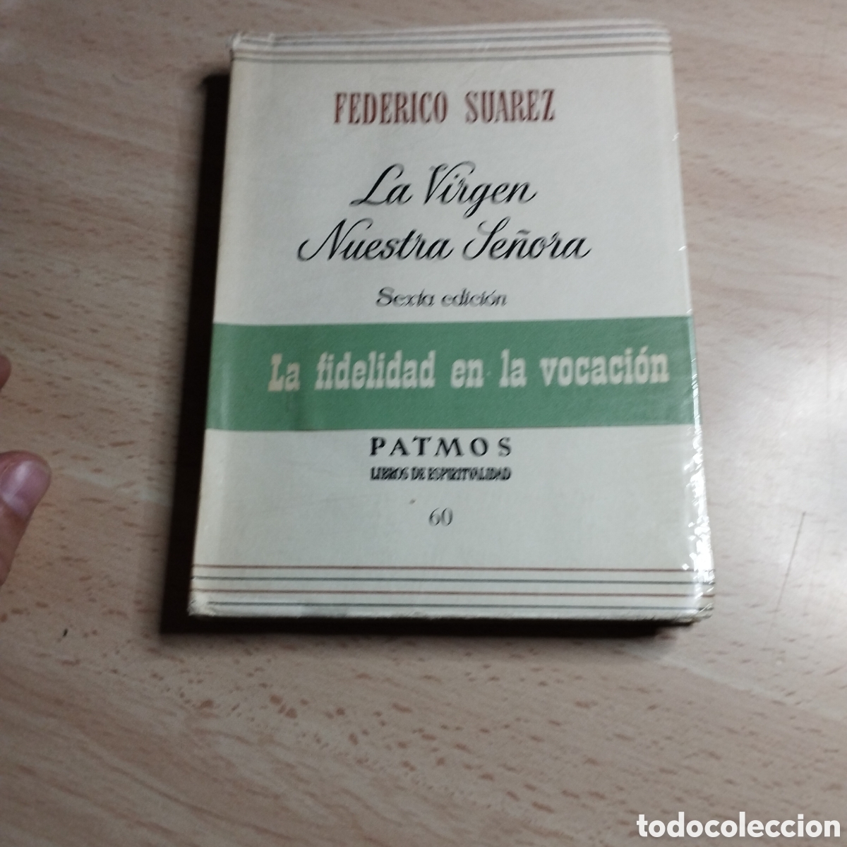 Libros de segunda mano: La virgen Nuestra Se&ntilde;ora. Federico Su&aacute;rez. 1966. Patmos 60