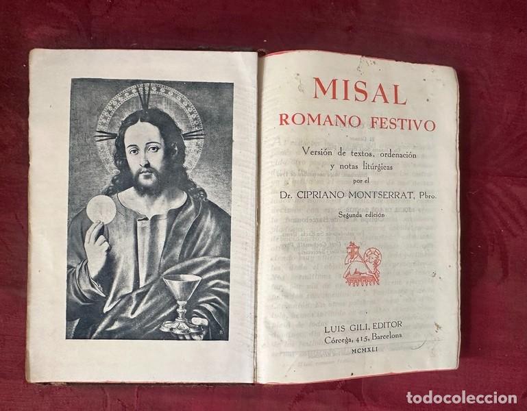 Libros de segunda mano: MISAL ROMANO FESTIVO, POR CIPRIANO MONTSERRAT , BARCELONA 1941, CON GRABADOS
