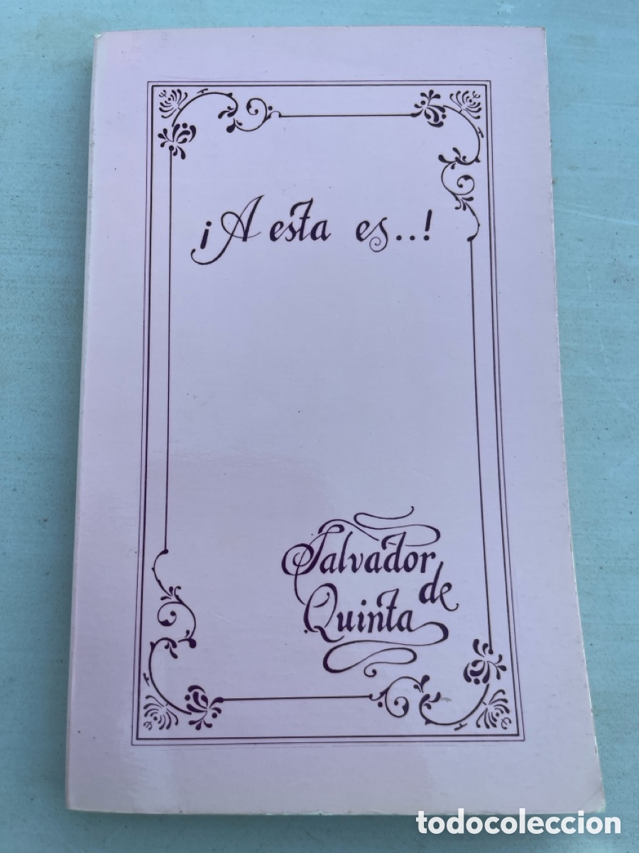 Libros de segunda mano: A esta es. Salvado de Quinta. Utrera. 1984