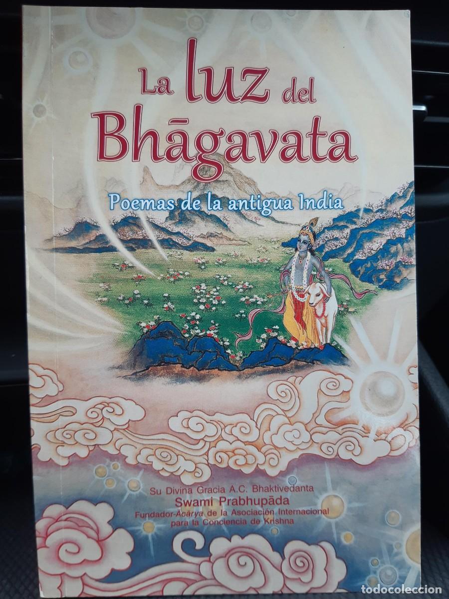 Libros de segunda mano: La luz del Bhagavata. Poemas de la antigua India. Swami Prabhupada.