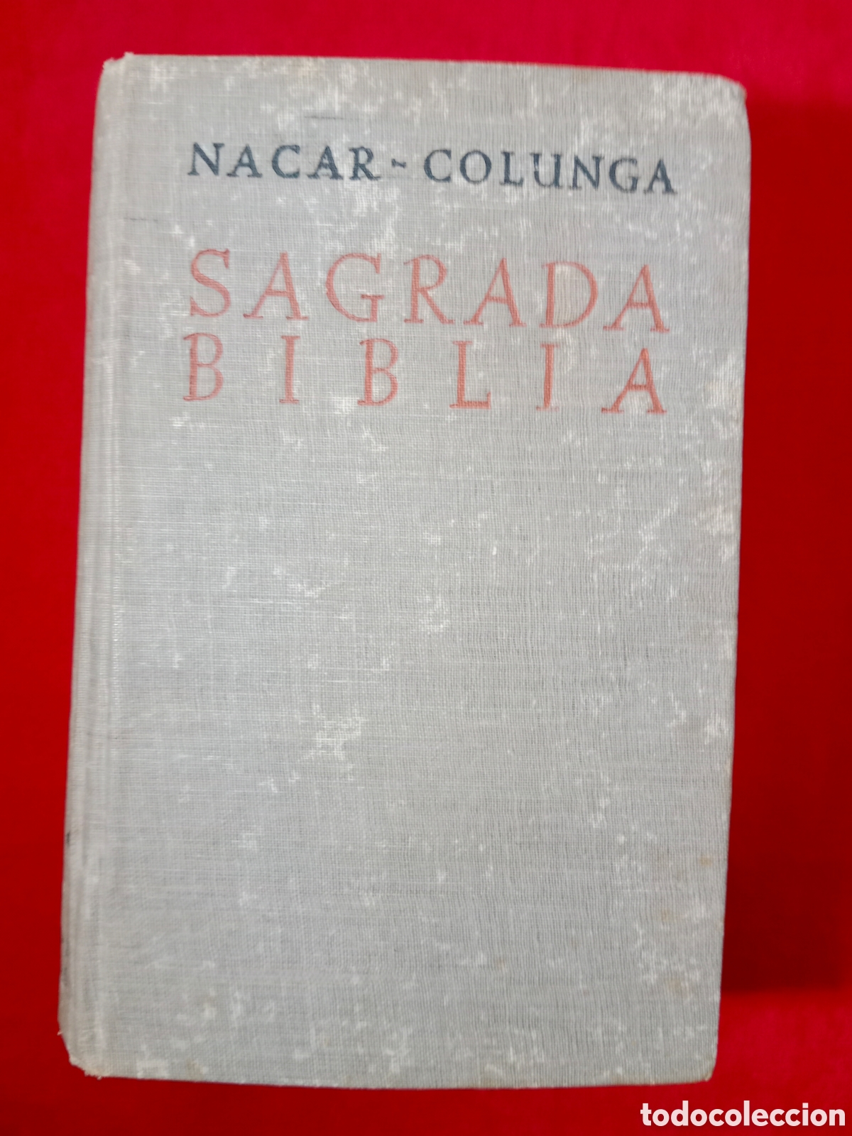 Libros de segunda mano: SAGRADA BIBLIA, N&Aacute;CAR-COLUNGA, 1947, 2&ordf; EDICI&Oacute;N, BAC