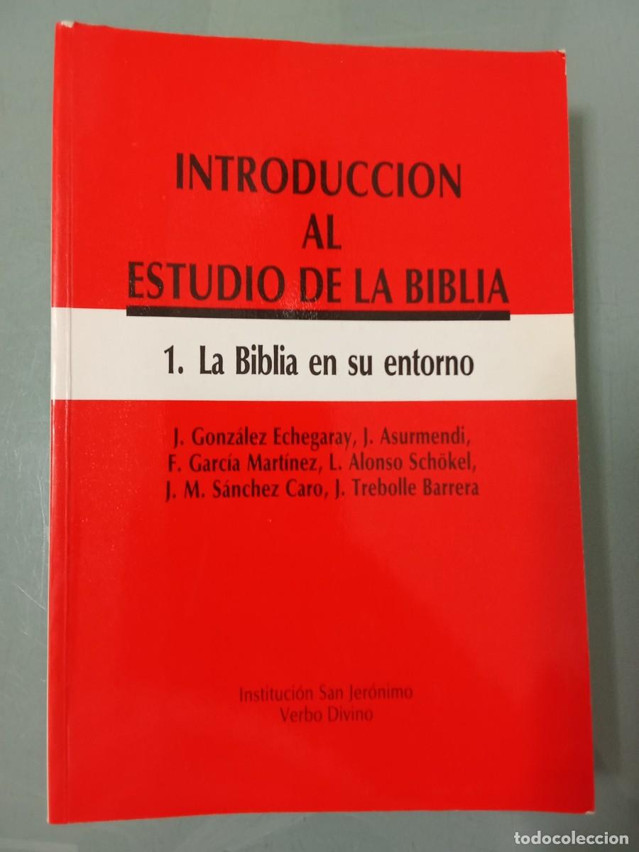 Libros de segunda mano: INTRODUCCI&Oacute;N AL ESTUDIO DE LA BIBLIA 1.