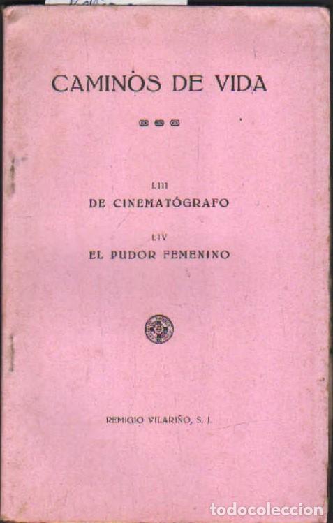 Libros de segunda mano: CAMINOS DE LA VIDA (LECTURA PARA EJERCICIOS). REMIGIO VILARI&Ntilde;O, S. J. A-RE-2472