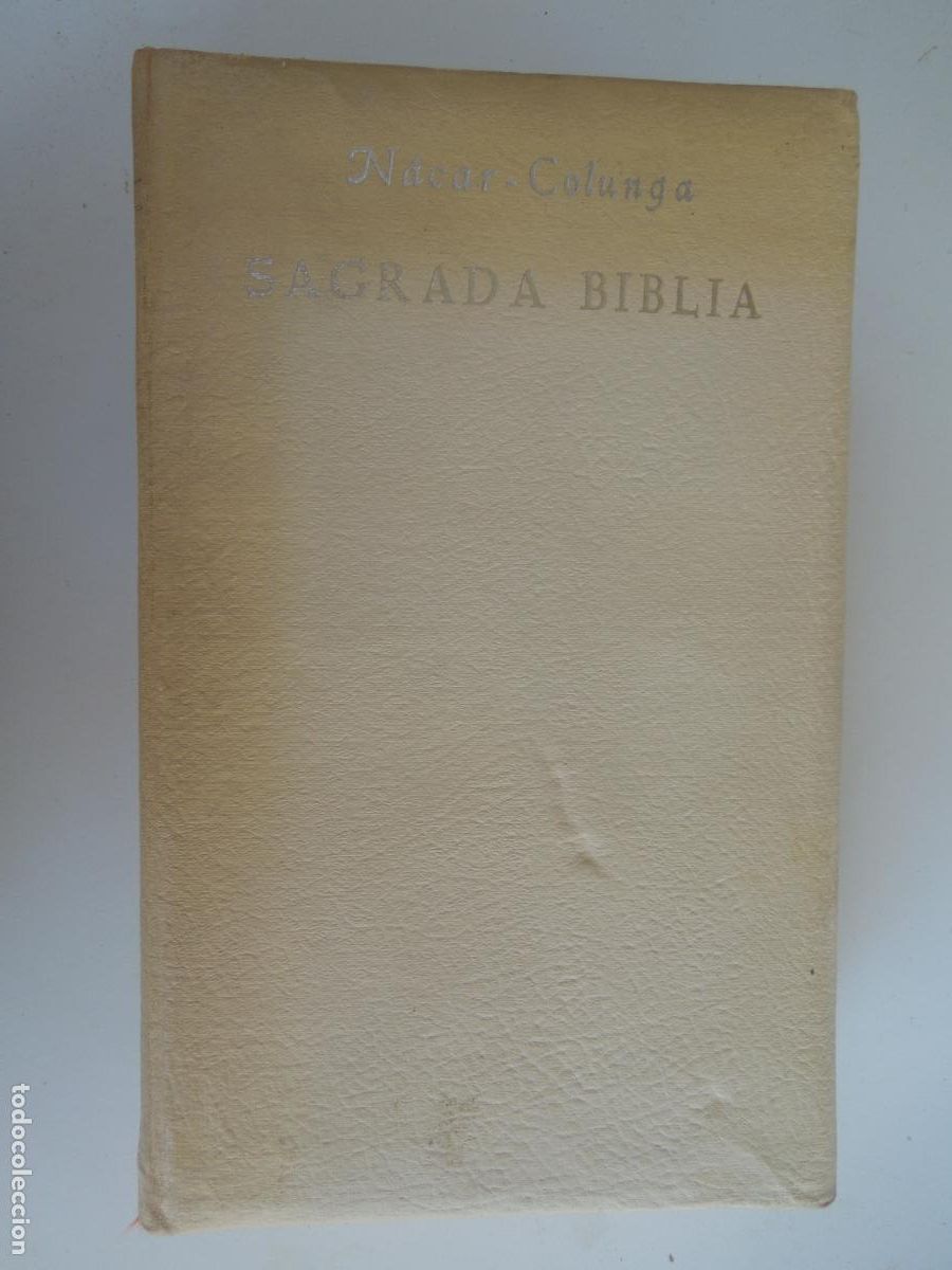 Libros de segunda mano: SAGRADA BIBLIA NACAR - COLUNGA BIBLIOTECA DE AUTORES CRISTIANOS 1964.
