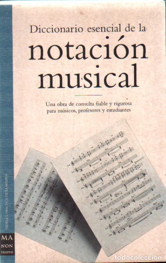Libros de segunda mano: DICCIONARIO ESENCIAL DE LA NOTACION MUSICAL. GEROU, TOM / LUSK, LINDA. A-MU-1239