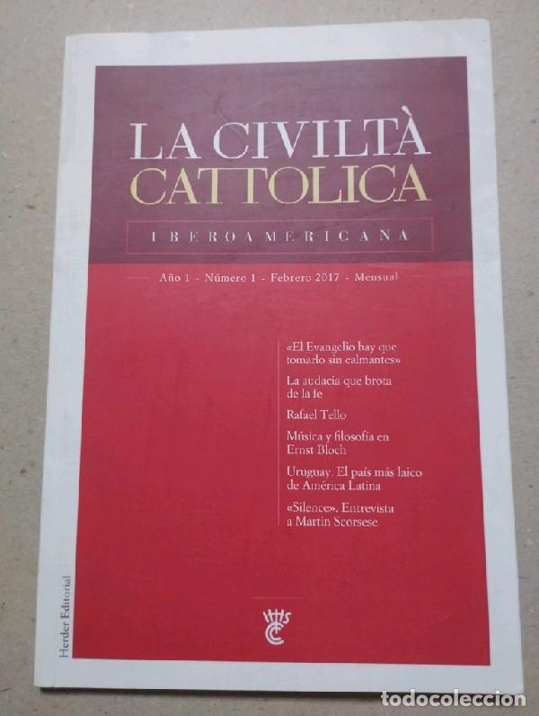 Libros de segunda mano: La Civilt&agrave; Cattolica Iberoamericana &mdash; A&ntilde;o 1, n.&ordm; 1, febrero 2017