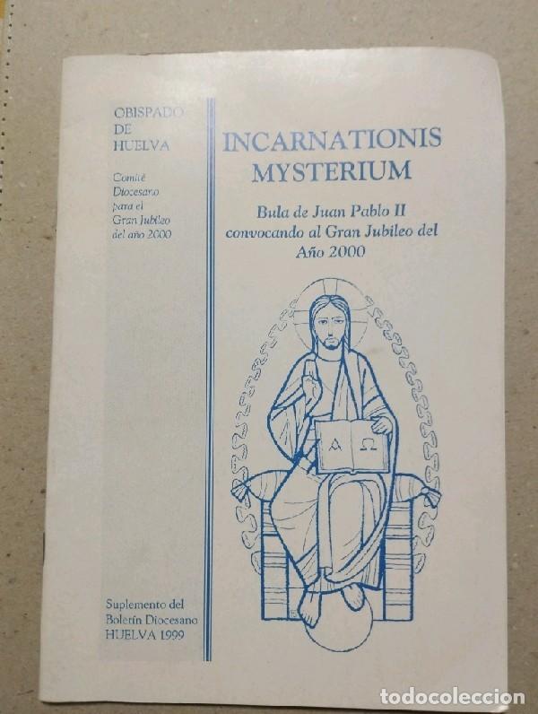 Libros de segunda mano: Incarnationis Mysterium. Bula de Juan Pablo II convocando al Gran Jubileo del A&ntilde;o 2000