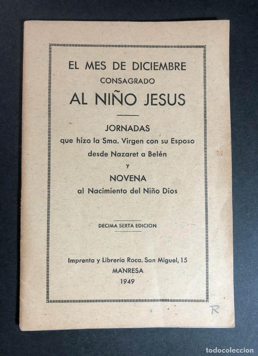Libros de segunda mano: MANRESA 1949 / EL MES DE DICIEMBRE CONSAGRADO AL NI&Ntilde;O JES&Uacute;S / NOVENA