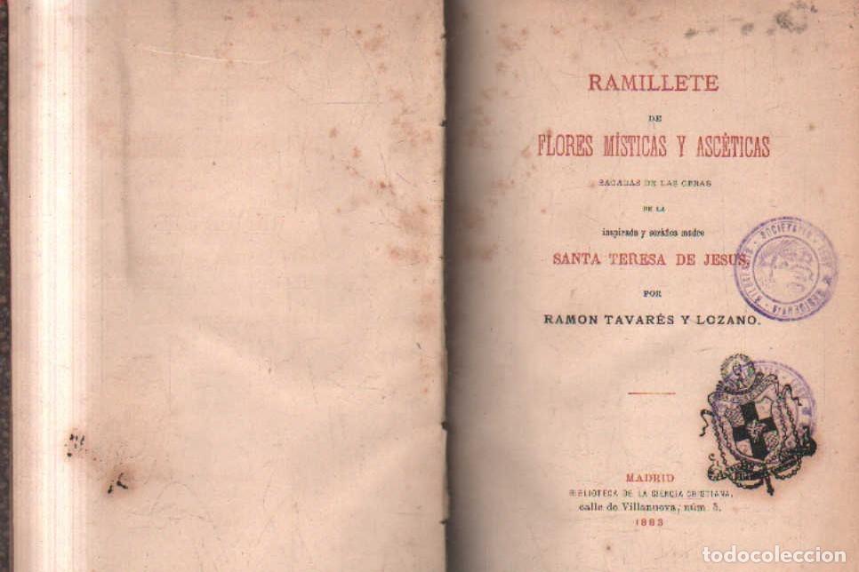 Libros de segunda mano: RAMILLETE DE FLORES MISTICAS Y ASCETICAS. TAVARES Y LOZANO,RAMON. A-RE-2479