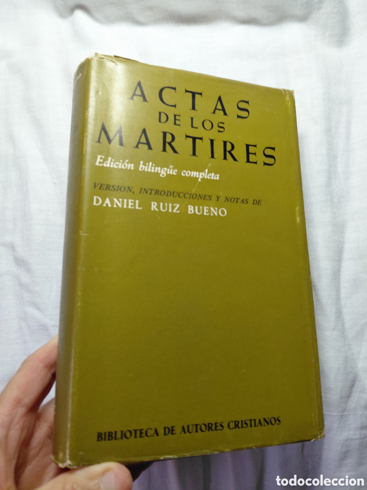 Libros de segunda mano: ACTAS DE LOS MARTIRES.EDICION BILINGUE.INTRODUCCION DANIEL RUIZ BUENO.BIBLIOTECA DE AUTORES CRISTIAN