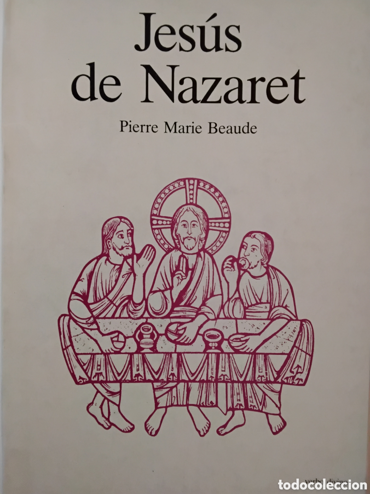 Libros de segunda mano: Pierre-Marie Beaude &ndash; Jes&uacute;s de Nazaret &ndash; Editorial Verbo Divino &ndash; 1988