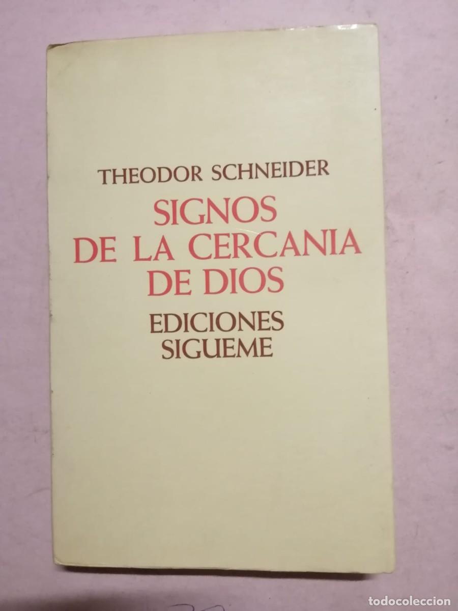 Libros de segunda mano: SIGNOS DE LA CERCANIA DE DIOS (THEODOR SCHNEIDER)