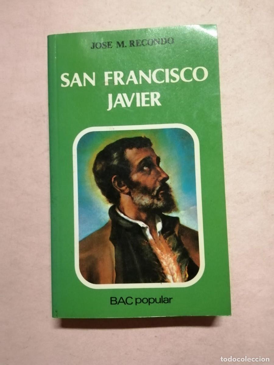 Libros de segunda mano: SAN FRANCISCO JAVIER (JOSE M. RECONDO)