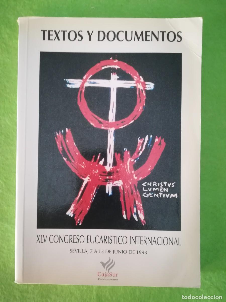 Libros de segunda mano: XLV congreso eucaristico internacional textos y documentos cajasur 1994